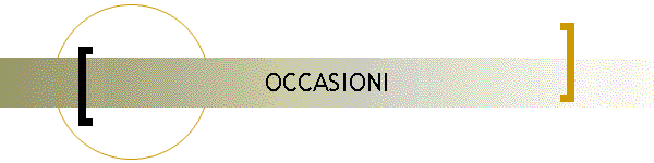 OCCASIONI