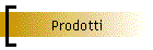 Prodotti