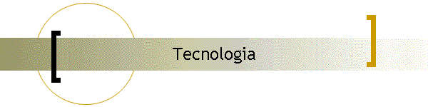 Tecnologia